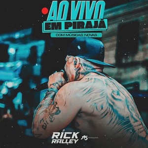 RICK RALLEY AO VIVO EM PIRAJÁ