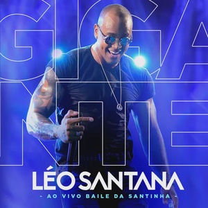 Léo Santana | AO VIVO - Baile da Santinha Verão