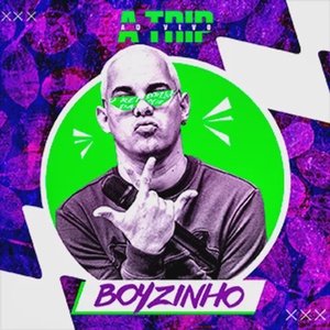 Boyzinho o Rei da Bregadeira - A TRIP AO VIVO