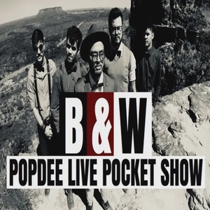 POPDee B&W Live Pocket Show