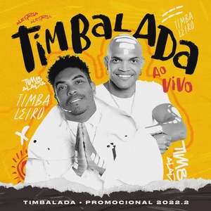 Timbalada Ao Vivo - PROMO 2022