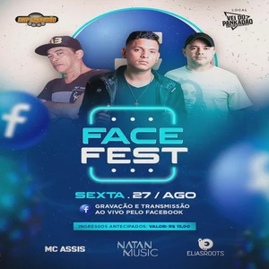 27 CD FACE FEST AO VIVO DJ NATTAN MC ASSIS E DJ ELIAS ROOTS  EM BALSAS -MA