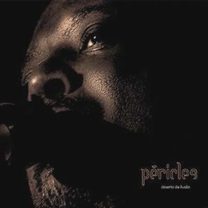 Péricles - Deserto da Ilusão