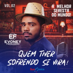 EVONEY FERNANDES - SEU OSMAR - QUEM TIVER SOFRENDO SE VIRA!