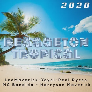 Reggaeton tropical 2020