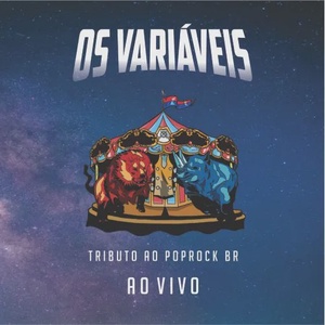 Os Variáveis - ao vivo - Tributo ao Poprock BR