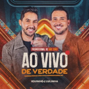 CD AO VIVO DE VERDADE - Iguinho e Lulinha