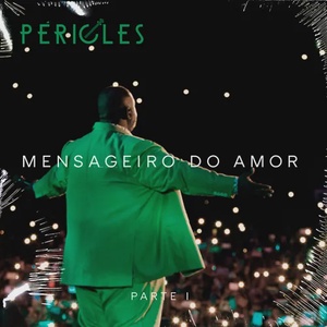 Péricles - Mensageiro do Amor (Parte 1)