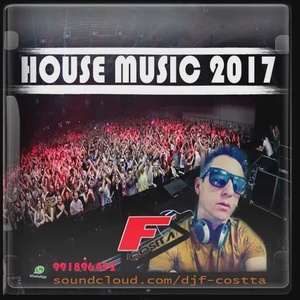 CD HOUSE MUSIC 2017 DJ FCOSTTA  DIVIRTA-SE NESSA VIBE !!