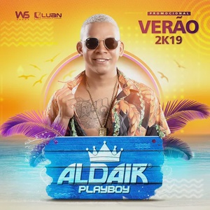 Aldair Playboy - Promocional Verão 2019