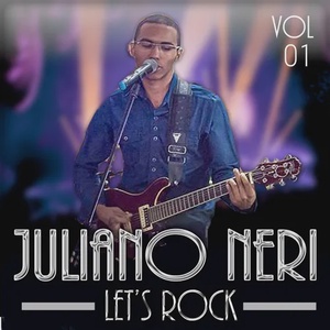 Juliano Neri - Let's Rock