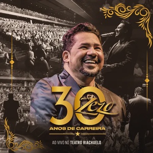 Zezo Potiguar - 30 anos