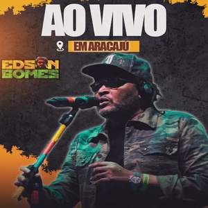 EDSON GOMES AO VIVO EM ARACAJÚ