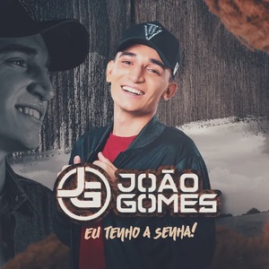 CD JOÃO GOMES - Eu Tenho a Senha