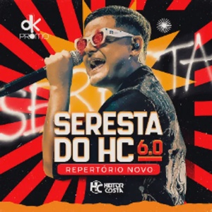 Heitor Costa - Seresta do HC 6.0