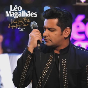 Léo Magalhães - CD 2019 - #MaisProBarDoQuePraCasa