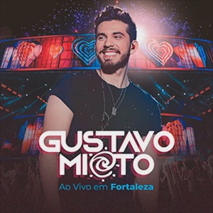 Gustavo Mioto Ao Vivo Em Fortaleza