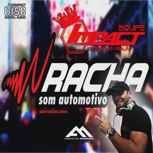 MUSICAS  RACHA  DE SOM  EQUIPE IMPACT