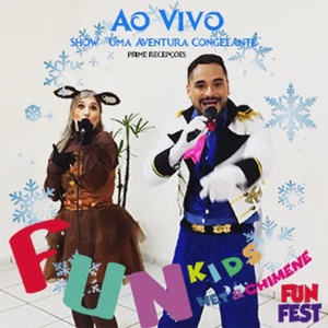 FUN KIDS NEY & CHIMENE AO VIVO NO PRIME (NATAL-RN)