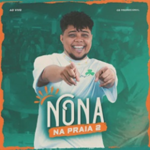 Nona na Praia II - Álbum ao Vivo