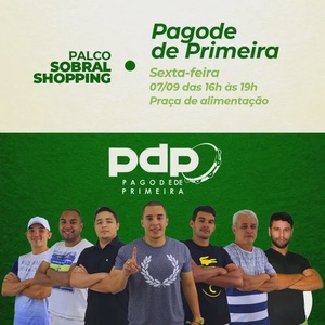 Pagode de Primeira - Shopping Sobral