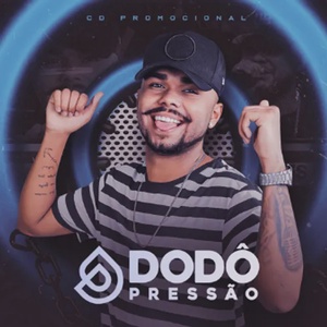 Dodô Pressão - Promocional de Setembro 2022