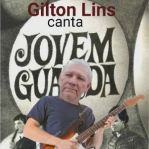 Gilton Lins - Cantando a Jovem Guarda