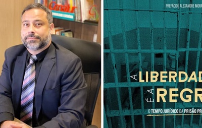 “A Liberdade é a Regra”: Livro que reflete prisão preventiva e direito penal será lançado em Salvador